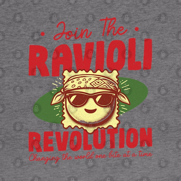 Join The Ravioli Revolution by Depot33